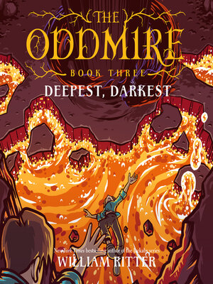 cover image of The Oddmire, Book 3--Deepest, Darkest